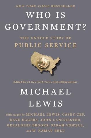 Who Is Government?: The Untold Story of Public Service