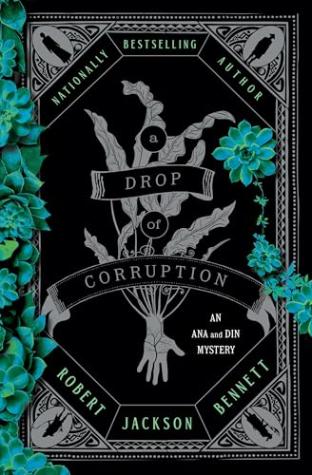 A Drop of Corruption: An Ana and Din Mystery (Shadow of the Leviathan #2)