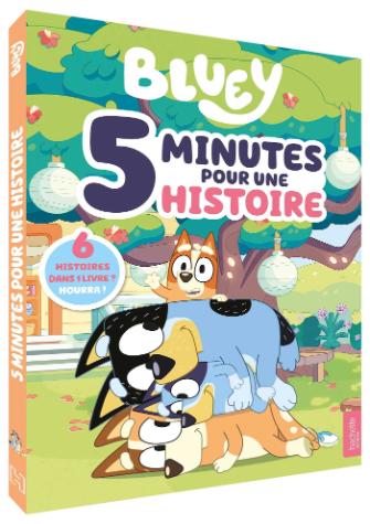 Bluey: 5 minutes pour une histoire