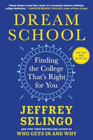 Dream School: Finding the College That’s Right for You
