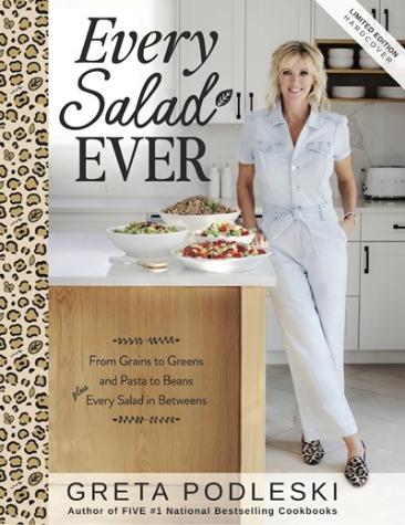 Every Salad Ever: From Grains to Greens and Pasta to Beans Plus Every Salad In Betweens: