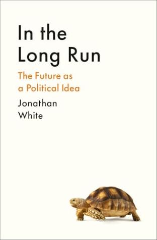In the Long Run: The Future of a Political Idea