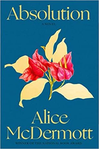 Absolution by Alice McDermott