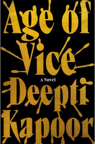 Age of Vice by Deepti Kapoor