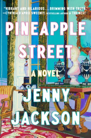 Pineapple Street by Jenny Jackson