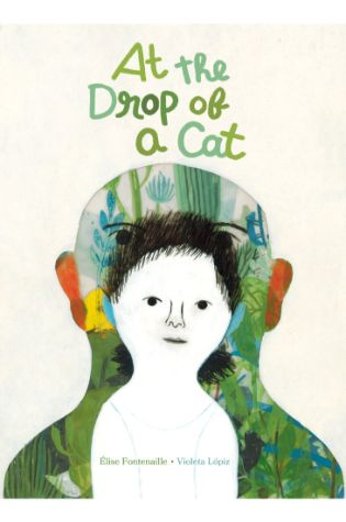 At the Drop of a Cat by Élise Fontenaille