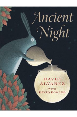 Ancient Night by David Álvarez with David Bowles