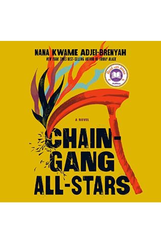 Chain-Gang All-Stars by Nana Kwame Adjei-Brenyah