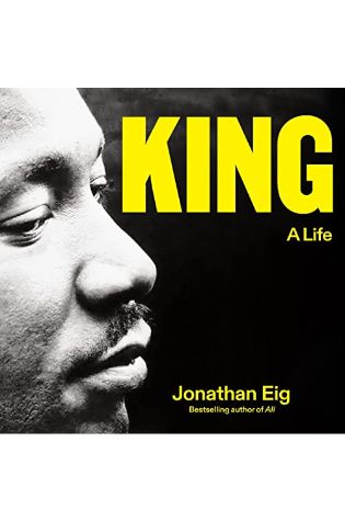 King: A Life by Jonathan Eig