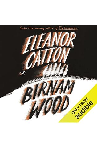 Birnam Wood by Eleanor Catton